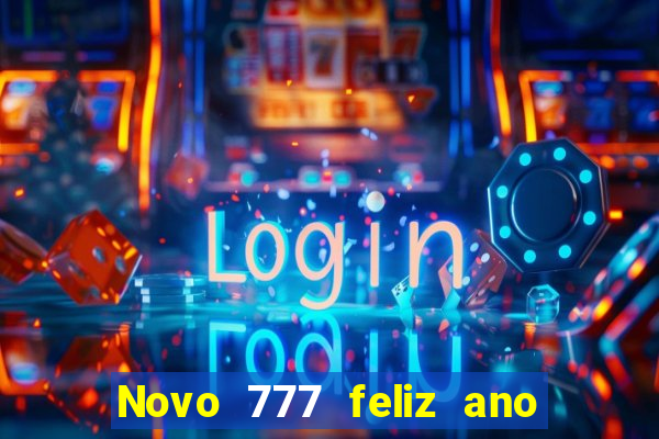 Novo 777 feliz ano novo boeing